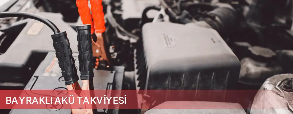 Bayraklı İlçemi Akü Takviyesi